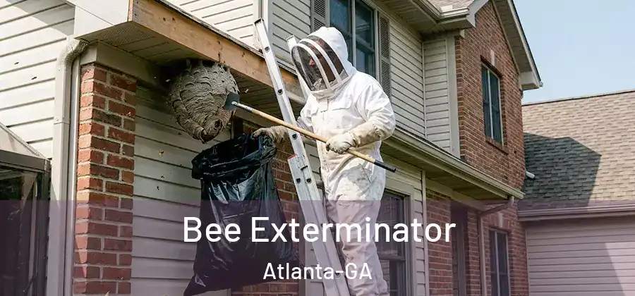  Bee Exterminator Atlanta-GA