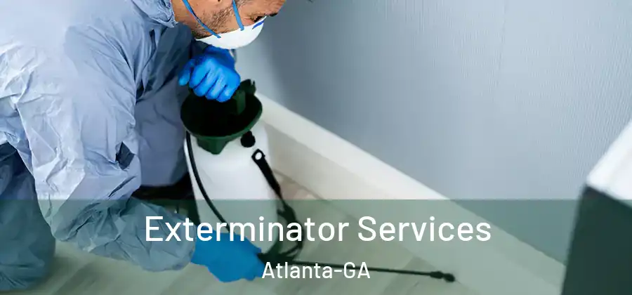 Exterminator Services Atlanta-GA