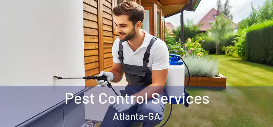  Pest Control Services Atlanta-GA
